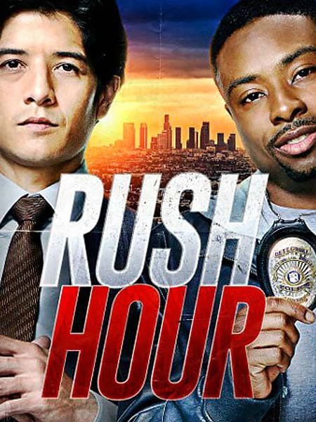 сериал Час пик (1 сезон) / Rush Hour