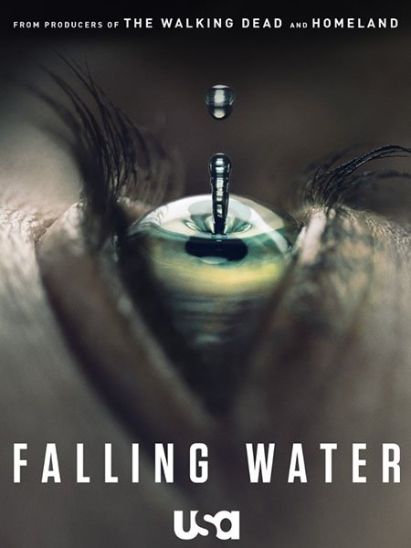 Падающая вода (1 сезон) / Falling Water (2016) WEB-DLRip