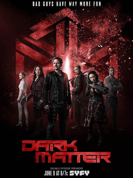 Тёмная материя (3 сезон) / Dark Matter (2017) WEB-DLRip