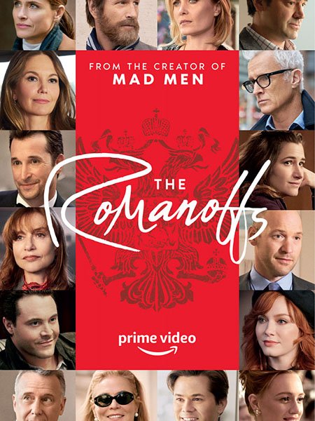 сериал Романовы (1 сезон) / The Romanoffs