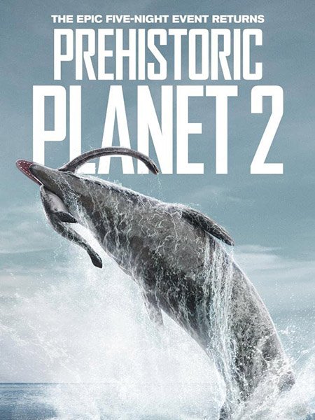 Доисторическая планета (2 сезон) / Prehistoric Planet (2023) WEB-DLRip